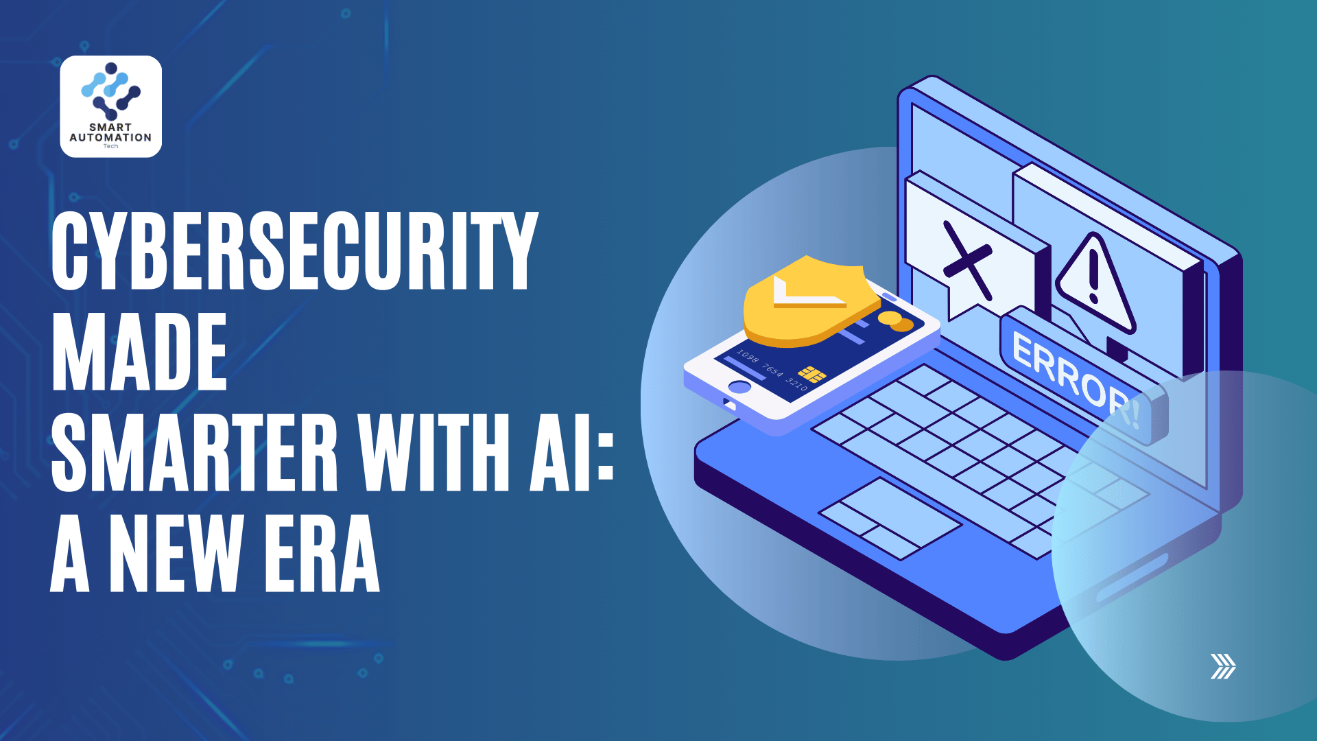 Cybersecurity Made Smarter with AI: A New Era