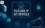 Future IoT devices and emerging Internet of Things trends